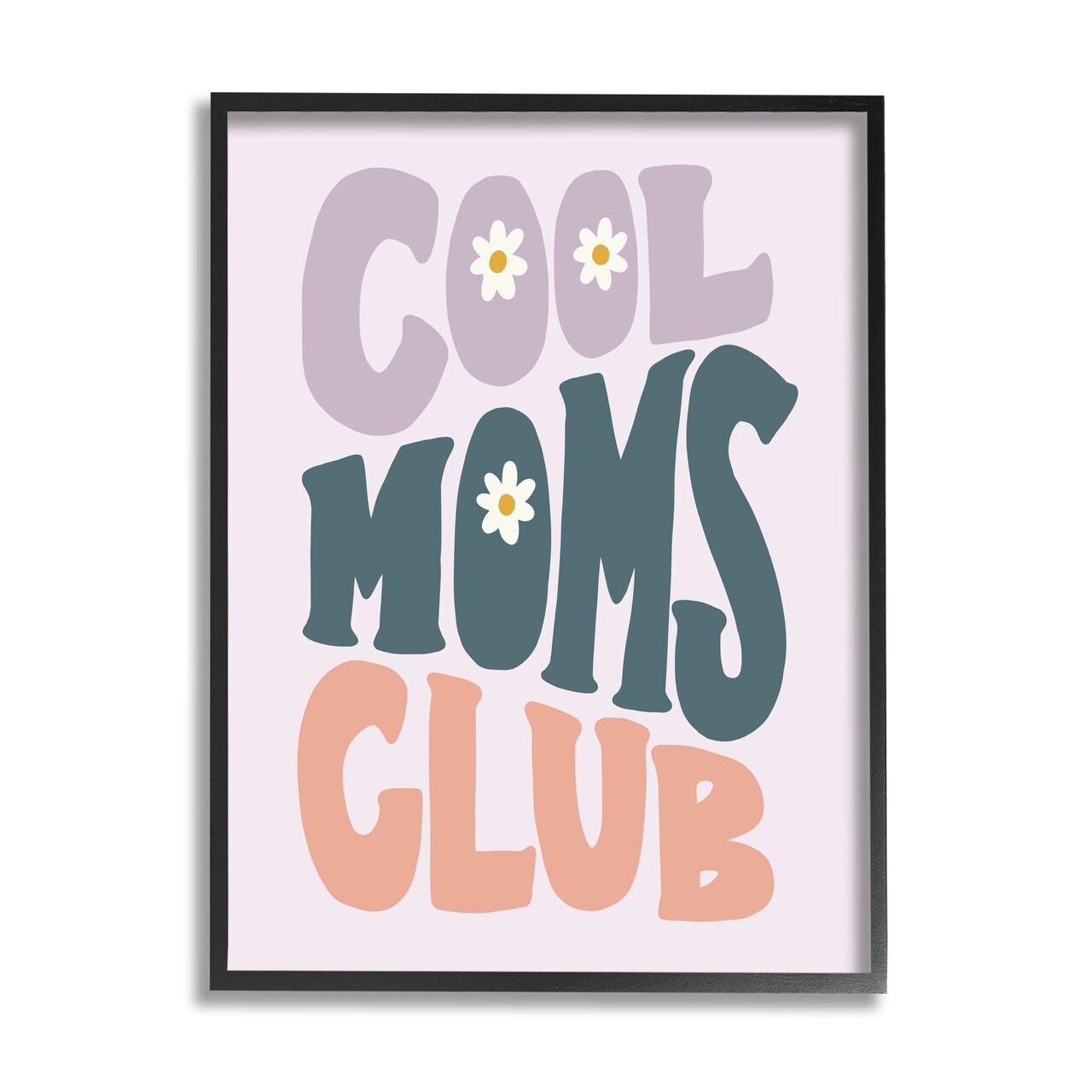 Stupell Industries Cool Moms Club Floral Phrase Black Framed Giclee Art